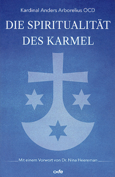 DIE SPIRITUALITÄT DES KARMEL